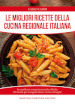 Le migliori ricette della cucina regionale italiana