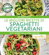 Le migliori ricette di spaghetti vegetariani