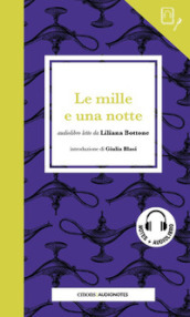 Le mille e una notte. Con audiolibro