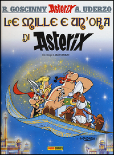 Le mille e un'ora di Asterix. 28. - René Goscinny - Albert Uderzo