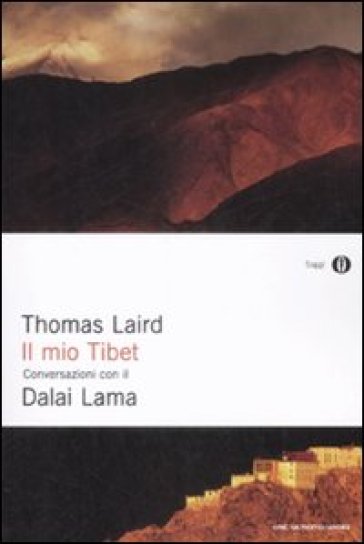 Il mio Tibet. Conversazioni con il Dalai Lama - Thomas Laird - Dalai Lama