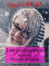 Il mio piccolo scoiattolo, seguito da fiocchi di neve