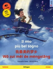 Il mio più bel sogno   W zuì mi de mèngxing (italiano  cinese)