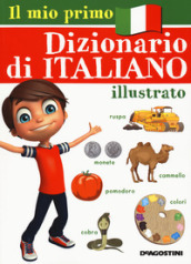 Il mio primo dizionario di italiano illustrato