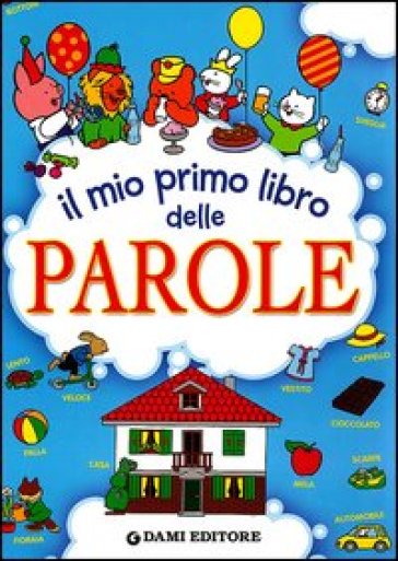 Il mio primo libro delle parole - Oda Taro