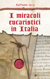 I miracoli eucaristici in Italia