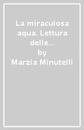 La miraculosa aqua. Lettura delle Porretane novelle