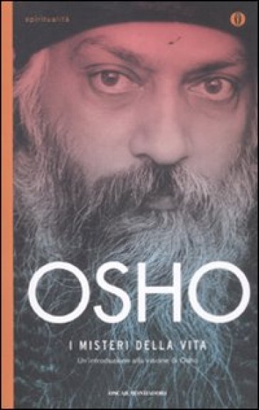 I misteri della vita. Un'introduzione alla visione di Osho - Osho