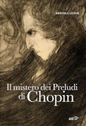 Il mistero dei preludi di Chopin