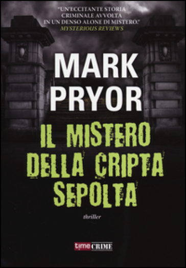 Il mistero della cripta sepolta - Mark Pryor