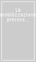 La mobilizzazione precoce del paziente