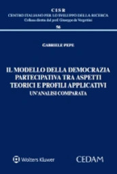 Il modello della democrazia partecipativa tra aspetti teorici e profili applicativi. Un analisi comparata