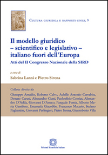 Il modello giuridico, scientifico e legislativo, italiano fuori dall'Europa