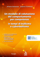 Un modello di valutazione del comportamento per competenze in tempi di bullismo e cyberbullismo