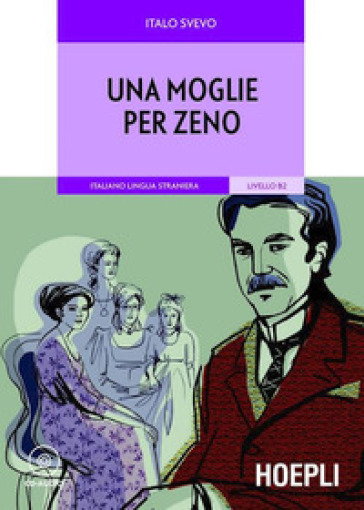 Una moglie per Zeno. Con CD-Audio - Italo Svevo