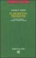 Il momento presente. In psicoterapia e nella vita quotidiana