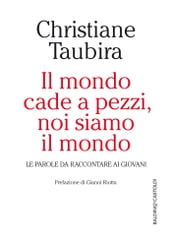 Il mondo cade a pezzi, noi siamo il mondo