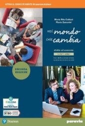 Nel mondo che cambia. Corso di diritto ed economia. Con Quaderno per l esame di Stato. Per il 5° anno del Liceo economico sociale. Con e-book. Con espansione online. Vol. 2