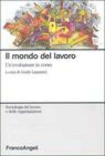 Il mondo del lavoro. Un'evoluzione in corso