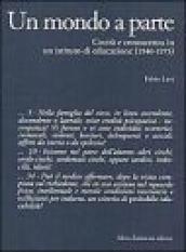 Un mondo a parte. Cecità e conoscenza in un istituto di educazione (1940-1975)