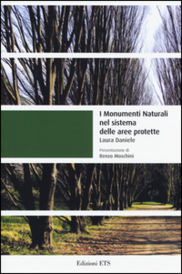 I monumenti naturali nel sistema delle aree protette - Laura Daniele