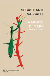 La morte di Marx e altri racconti