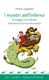 I mostri dell inferno. In viaggio con Dante