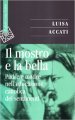 Il mostro e la bella. Padre e madre nell educazione cattolica dei sentimenti