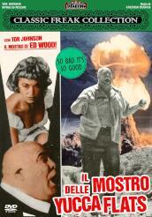 Il mostro delle Yucca Flats (DVD)