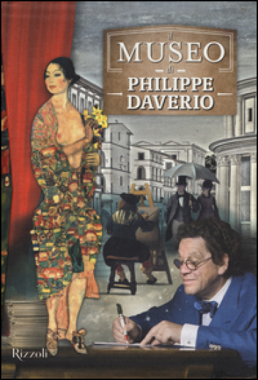 Il museo di Philippe Daverio: Il museo immaginato-Il secolo lungo della modernità-Il secolo spezzato delle avanguardie. Ediz. illustrata - Philippe Daverio