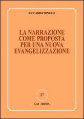 La narrazione come proposta per una nuova evangelizzazione