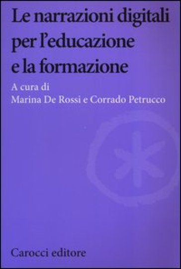 Le narrazioni digitali per l'educazione e la formazione