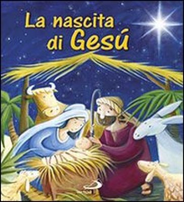 La nascita di Gesù. Ediz. illustrata - Katherine Sully - Simona Sanfilippo