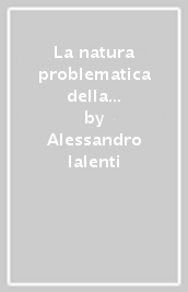 La natura problematica della «dialettica negativa» in Theodor N. Adorno