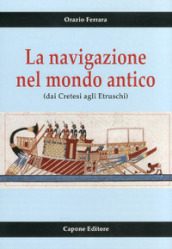 La navigazione nel mondo antico dai cretesi agli etruschi