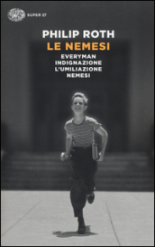 Le nemesi: Everyman-Indignazione-L