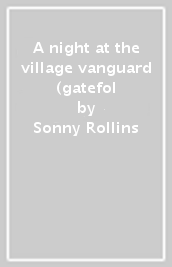A night at the village vanguard (gatefol