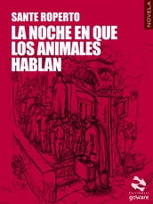 La noche en que los animales hablan