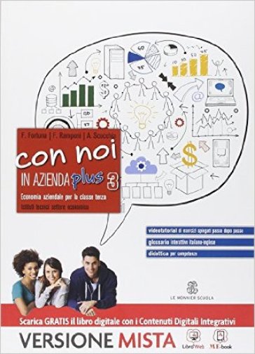 Con noi in azienda plus. Ediz. rossa. Per gli Ist. tecnici. Con e-book. Con espansione online. 3. - Fabio Fortuna - Alessandra Montanaro - A. Scucchia