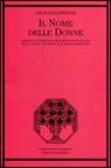 Il nome delle donne. Modelli letterari e metamorfosi storiche tra Lucrezia, Beatrice e le muse di Montale - Giusi Baldissone