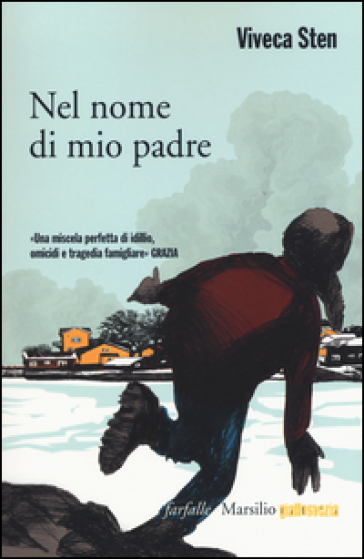 Nel nome di mio padre. I misteri di Sandhamn. 1. - Viveca Sten