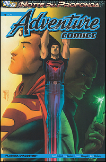 La notte più profonda. Adventure comics - Geoff Johns