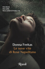 Le nove vite di Rose Napolitano