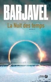 La nuit des temps (Nouvelle édition)