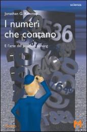 I numeri che contano. E l arte del problem solving