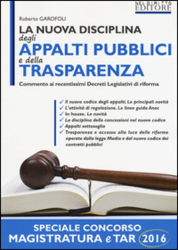 La nuova disciplina degli appalti pubblici e della trasparenza. Con aggiornamento online - Roberto Garofoli