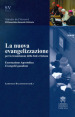 La nuova evangelizzazione per la trasmissione della fede cristiana. Esortazione Apostolica Evangelii gaudium