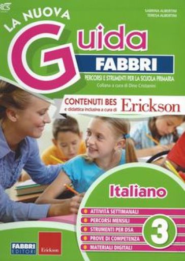 La nuova guida Fabbri. Italiano. Guida per l'insegnante della 3ª classe elementare