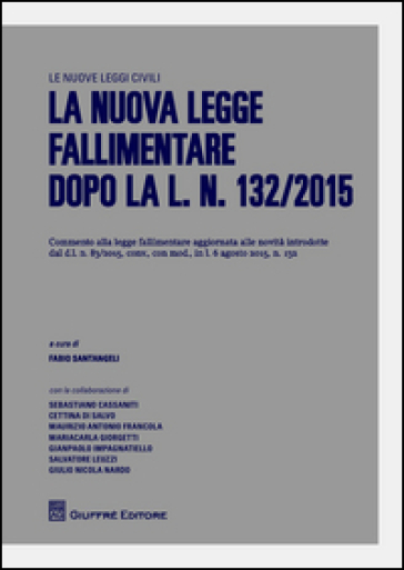 La nuova legge fallimentare dopo il d.l. n. 83/2015