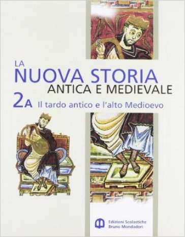 La nuova storia antica e medioevale. Per le Scuole superiori. 2. (3 vol.)